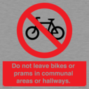 do-not-leave-bikes-or-prams-in-communal-areas-or-hallways-prohibition-sign~